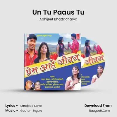 Un Tu Paaus Tu MP3 Song by Abhijeet Bhattacharya Cover