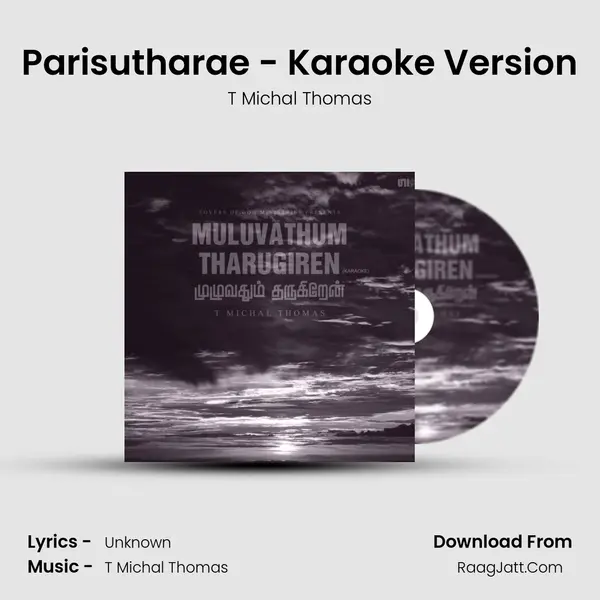 Parisutharae - Karaoke Version MP3 Song by T Michal Thomas Cover