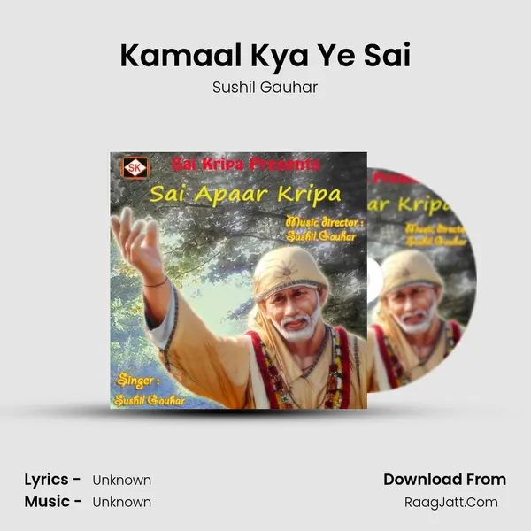 Kamaal Kya Ye Sai MP3 Song by Sushil Gauhar Cover