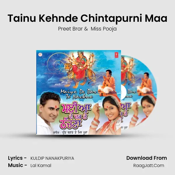 Tainu Kehnde Chintapurni Maa MP3 Song by Preet Brar Cover