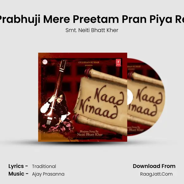 Prabhuji Mere Preetam Pran Piya Re mp3 song
