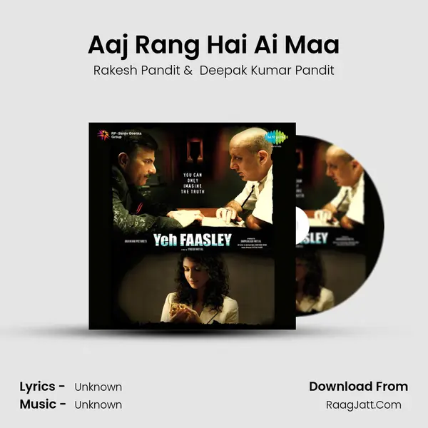 Aaj Rang Hai Ai Maa MP3 Song by Rakesh Pandit Cover