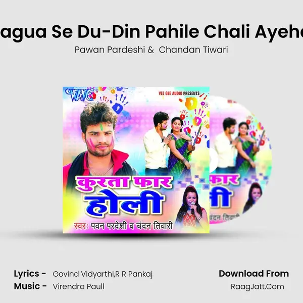 Fagua Se Du-Din Pahile Chali Ayeha MP3 Song by Pawan Pardeshi Cover