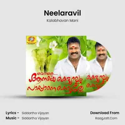 Neelaravil MP3 Song by Kalabhavan Mani Cover