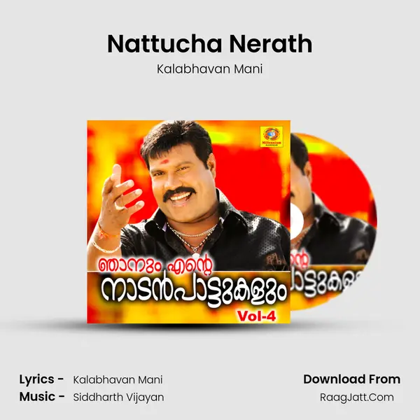 Nattucha Nerath MP3 Song by Kalabhavan Mani Cover