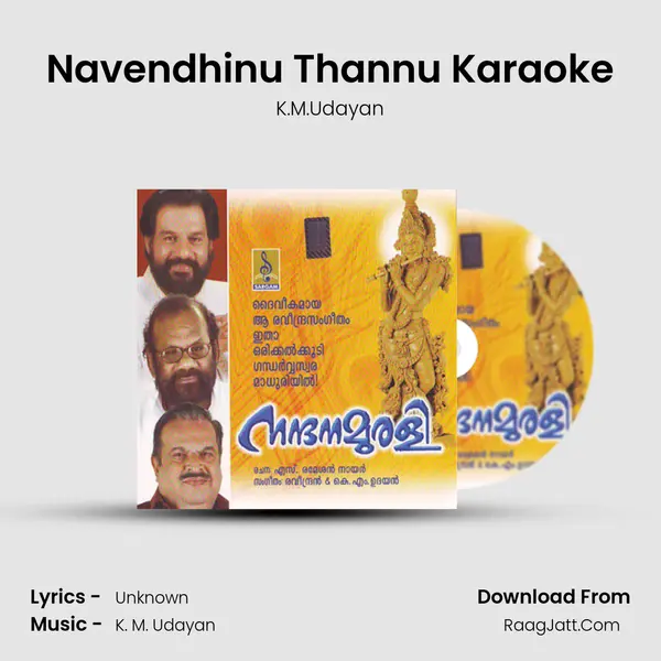 Navendhinu Thannu Karaoke MP3 Song by K.M.Udayan Cover