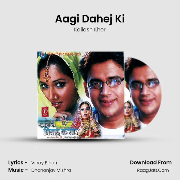 Aagi Dahej Ki MP3 Song by Kailash Kher Cover