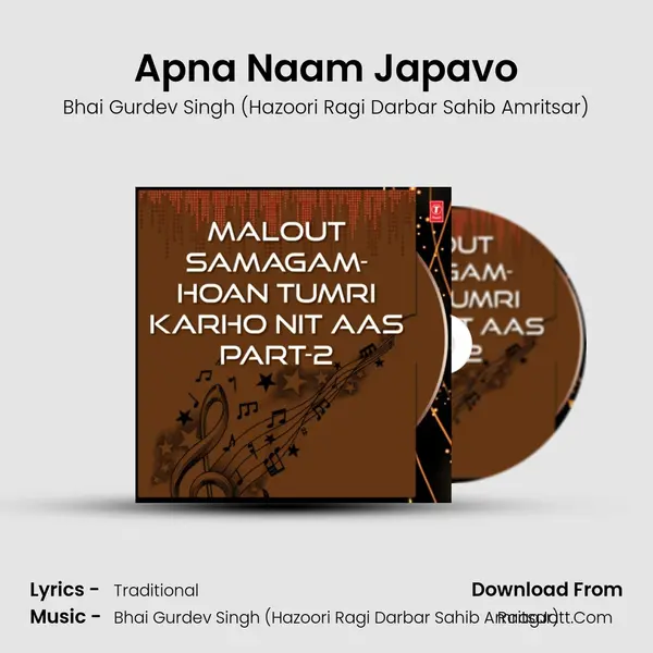 Apna Naam Japavo MP3 Song by Bhai Gurdev Singh (Hazoori Ragi Darbar Sahib Amritsar) Cover