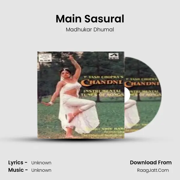 Main Sasural MP3 Song by Madhukar Dhumal Cover