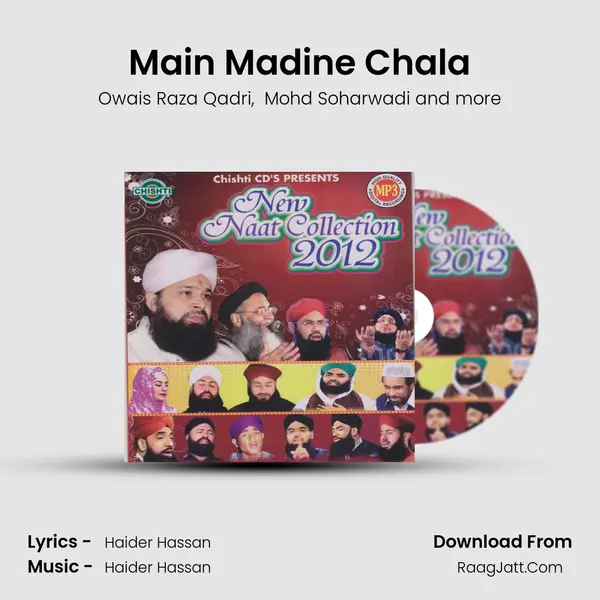 Main Madine Chala MP3 Song by Owais Raza Qadri Cover