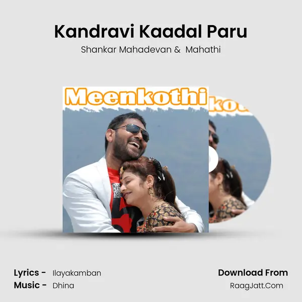 Kandravi Kaadal Paru MP3 Song by Shankar Mahadevan Cover