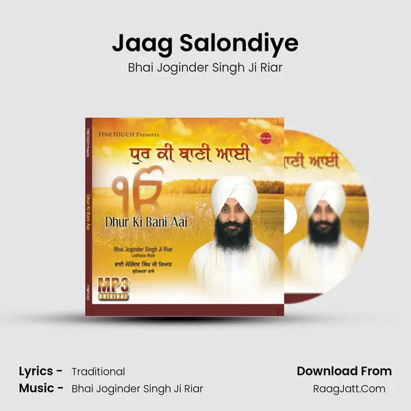 Jaag Salondiye MP3 Song by Bhai Joginder Singh Ji Riar Cover