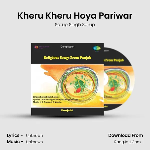 Kheru Kheru Hoya Pariwar MP3 Song by Sarup Singh Sarup Cover