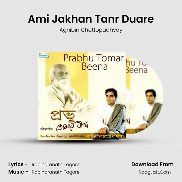 Ami Jakhan Tanr Duare MP3 Song by Agnibin Chattopadhyay Cover