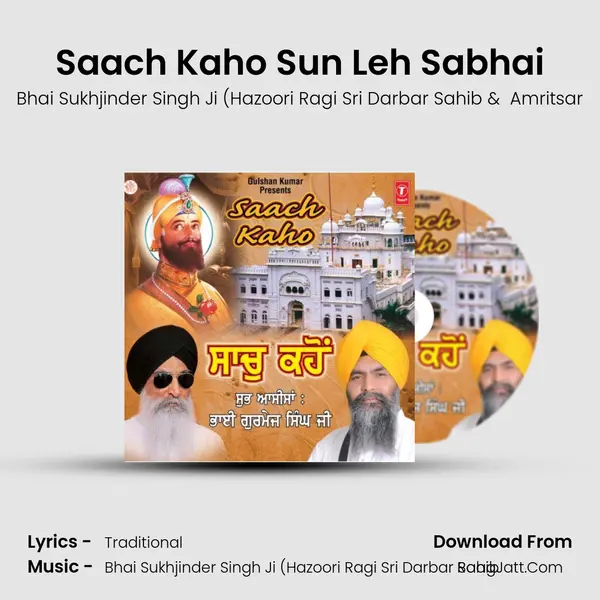 Saach Kaho Sun Leh Sabhai mp3 song