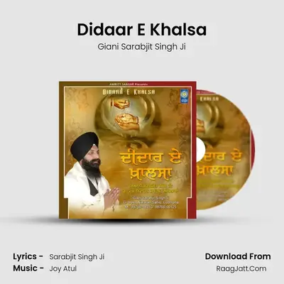 Didaar E Khalsa - Giani Sarabjit Singh Ji