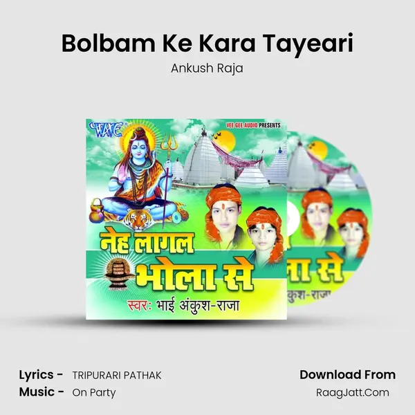 Bolbam Ke Kara Tayeari MP3 Song by Ankush Raja Cover