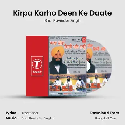 Kirpa Karho Deen Ke Daate MP3 Song by Bhai Ravinder Singh Cover