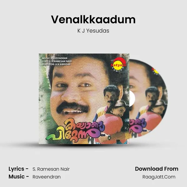 Venalkkaadum MP3 Song by K J Yesudas Cover