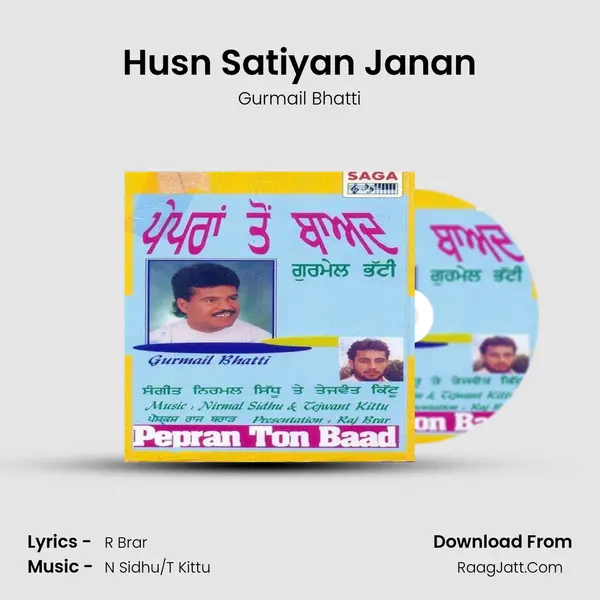 Husn Satiyan Janan MP3 Song by Gurmail Bhatti Cover