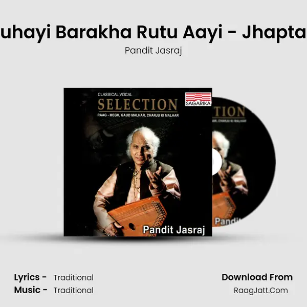 Raga - Megh -Man Mein Suhayi Barakha Rutu Aayi - Jhaptaal- , Ayi Ati Dhumdham -E MP3 Song by Pandit Jasraj Cover