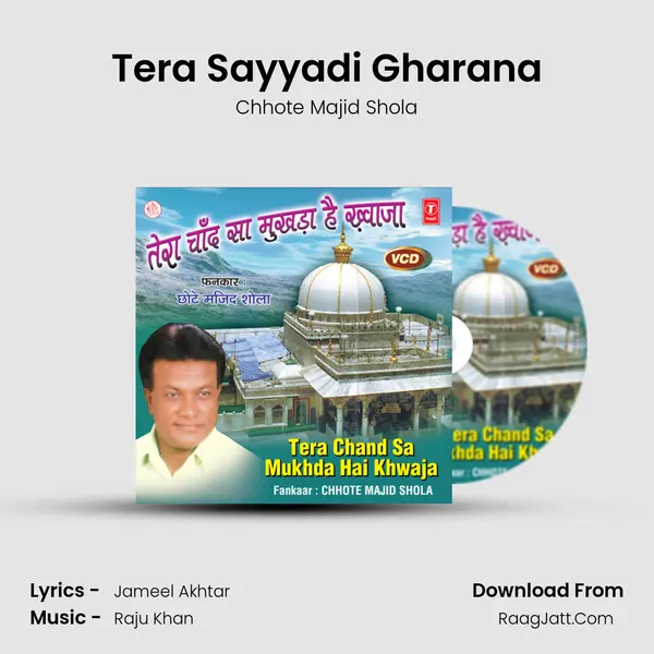 Tera Sayyadi Gharana MP3 Song by Chhote Majid Shola Cover