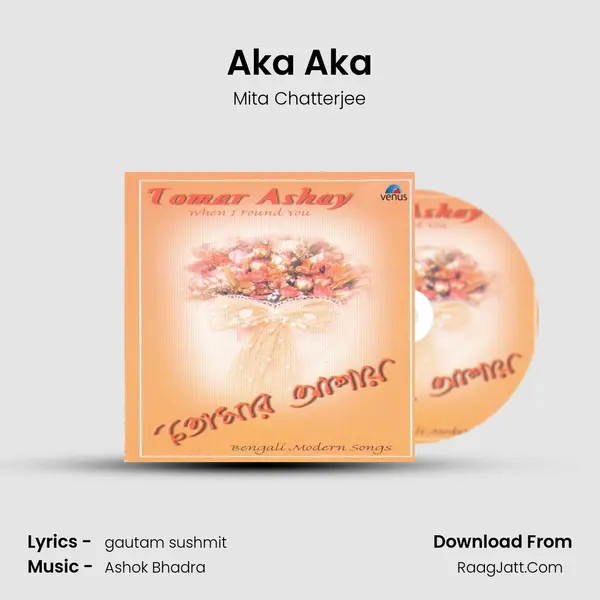 Aka Aka MP3 Song by Mita Chatterjee Cover