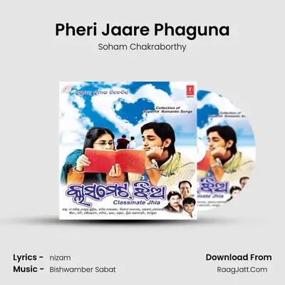 Pheri Jaare Phaguna MP3 Song by Soham Chakraborthy Cover