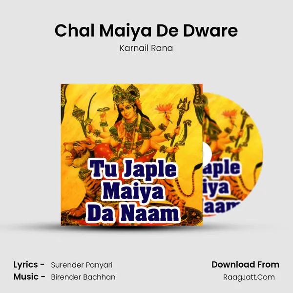 Chal Maiya De Dware MP3 Song by Karnail Rana Cover