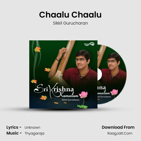 Chaalu Chaalu MP3 Song by Sikkil Gurucharan Cover