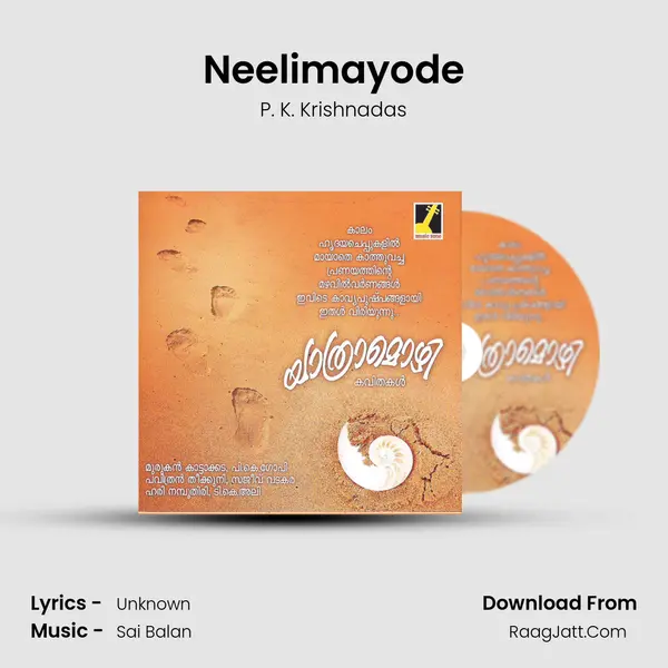 Neelimayode MP3 Song by P. K. Krishnadas Cover