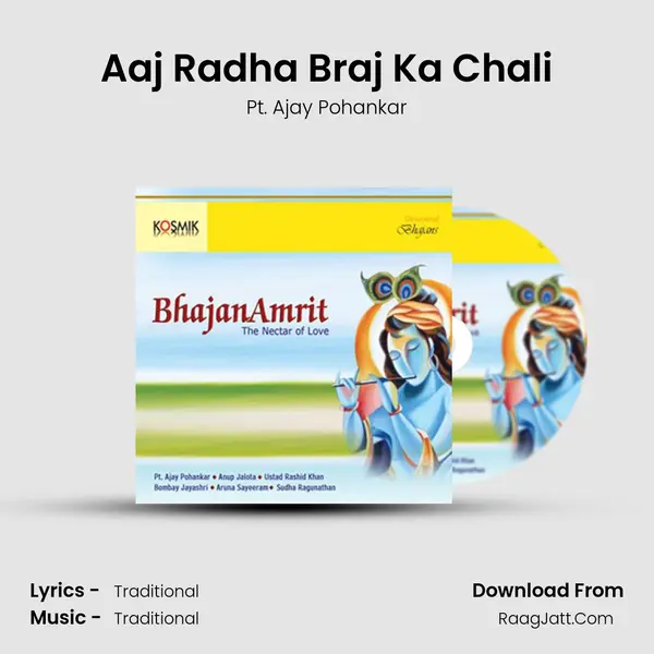 Aaj Radha Braj Ka Chali MP3 Song by Pt. Ajay Pohankar Cover