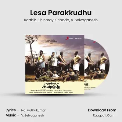 Lesa Parakkudhu MP3 Song by Karthik Cover