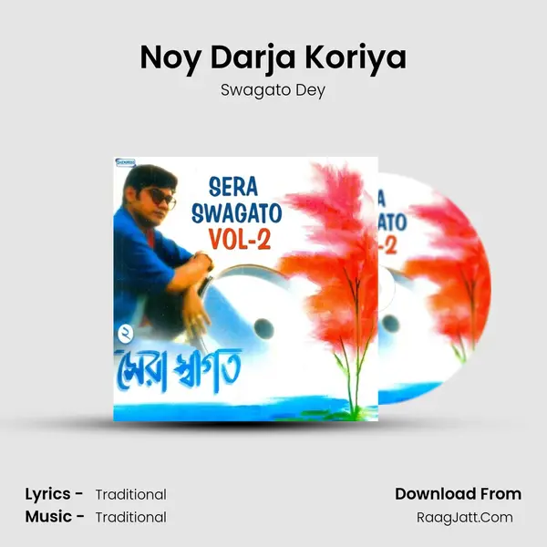 Noy Darja Koriya MP3 Song by Swagato Dey Cover