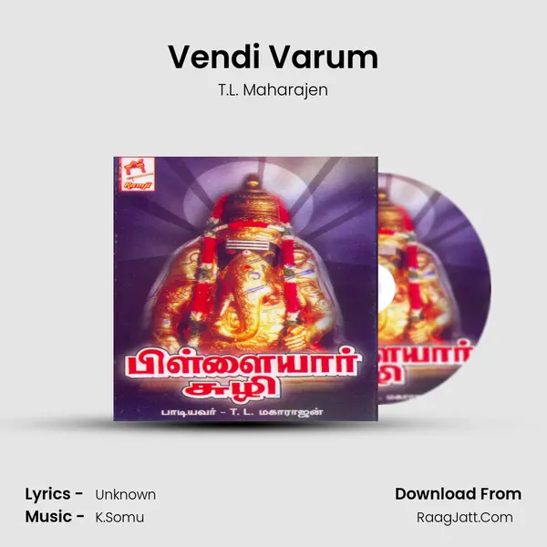 Vendi Varum MP3 Song by T.L. Maharajen Cover
