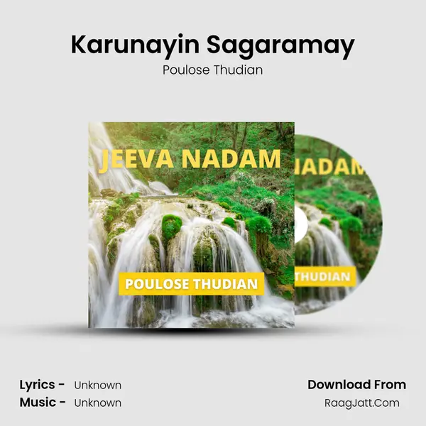 Karunayin Sagaramay MP3 Song by Poulose Thudian Cover