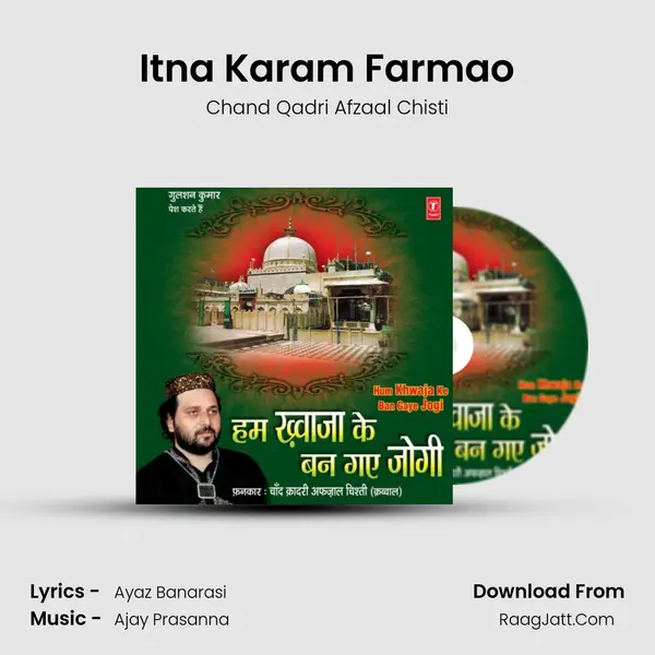 Itna Karam Farmao MP3 Song by Chand Qadri Afzaal Chisti Cover