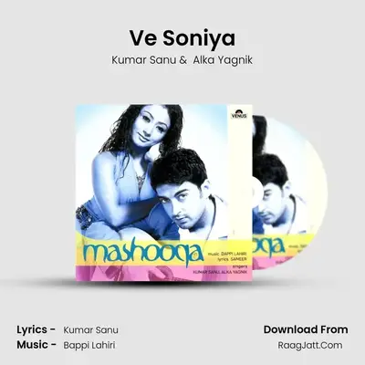 Ve Soniya MP3 Song by Kumar Sanu Cover