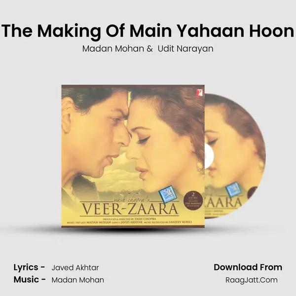 The Making Of Main Yahaan Hoon MP3 Song by Madan Mohan Cover
