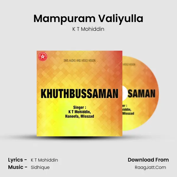 Mampuram Valiyulla MP3 Song by K T Mohiddin Cover