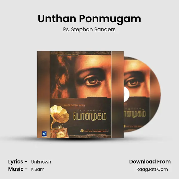 Unthan Ponmugam MP3 Song by Ps. Stephan Sanders Cover