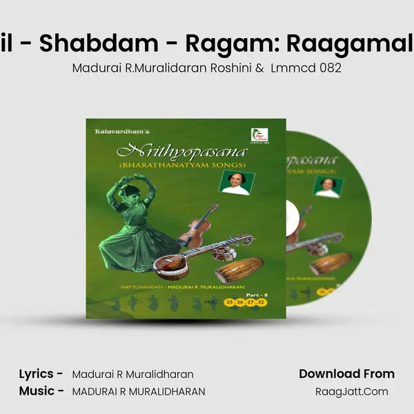 Neelamaa Mayil - Shabdam - Ragam: Raagamalika_Talam: Adi MP3 Song by Madurai R.Muralidaran Roshini Cover