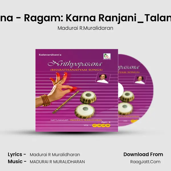 Thillana - Ragam: Karna Ranjani_Talam: Adi MP3 Song by Madurai R.Muralidaran Cover