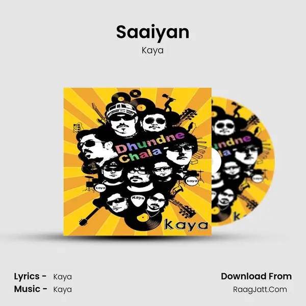 Saaiyan MP3 Song by Kaya Cover