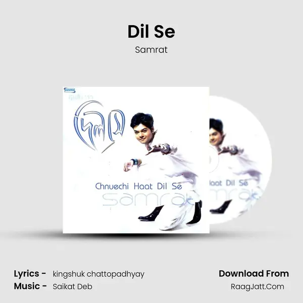 Dil Se MP3 Song by Samrat Cover