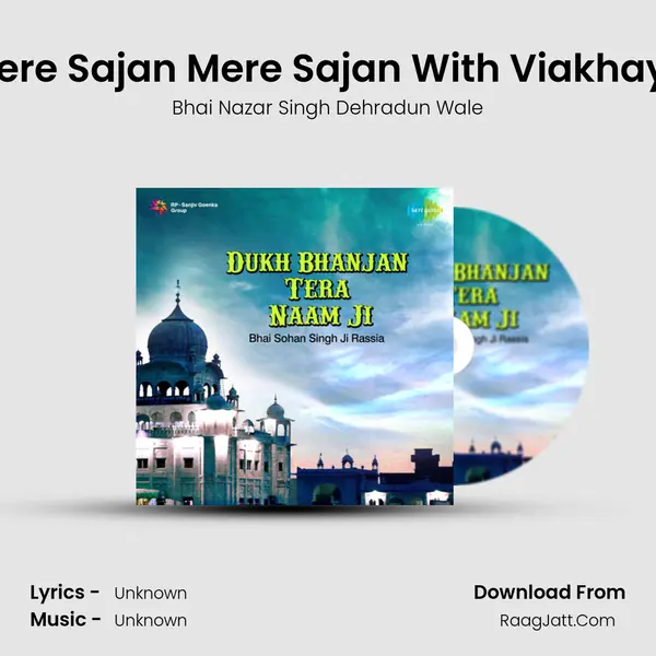 Mere Sajan Mere Sajan With Viakhaya MP3 Song by Bhai Nazar Singh Dehradun Wale Cover