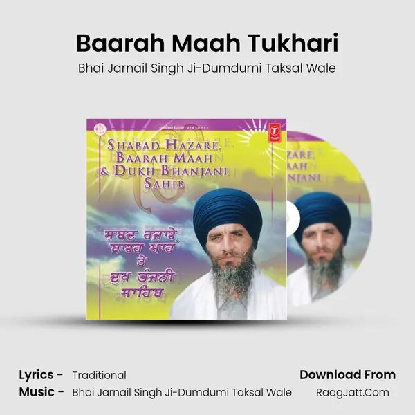 Baarah Maah Tukhari MP3 Song by Bhai Jarnail Singh Ji-Dumdumi Taksal Wale Cover