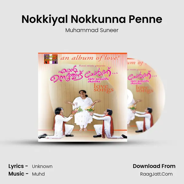 Nokkiyal Nokkunna Penne MP3 Song by Muhammad Suneer Cover