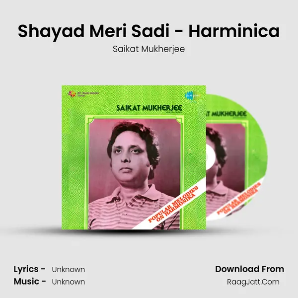 Shayad Meri Sadi - Harminica MP3 Song by Saikat Mukherjee Cover
