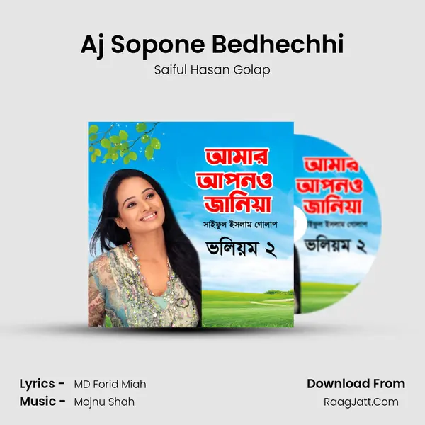 Aj Sopone Bedhechhi MP3 Song by Saiful Hasan Golap Cover
